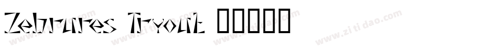 Zebrures Tryout字体转换